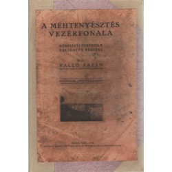 A méhtenyésztés vezérfonala
