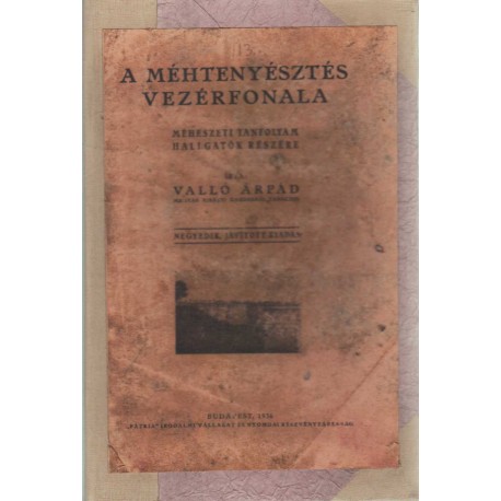 A méhtenyésztés vezérfonala
