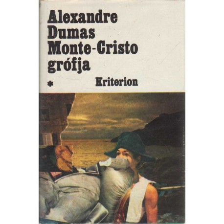 Monte-Cristo grófja I-III.