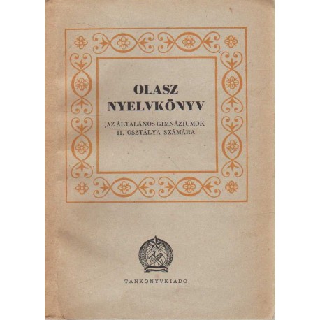 Olasz nyelvkönyv az általános gimnáziumok II. osztálya számára