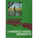A hivatásos vadász kézikönyve
