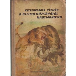 A Kilima-ndzsárótól Nagymarosig