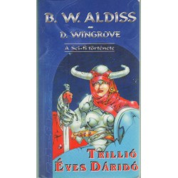 Trillió éves dáridó I.