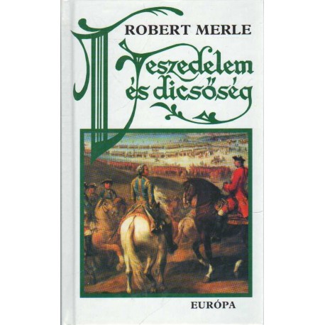 Veszedelem és dicsőség