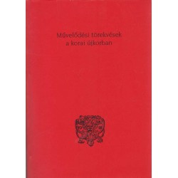 Művelődési törekvések a korai újkorban