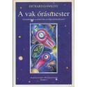 A vak órásmester