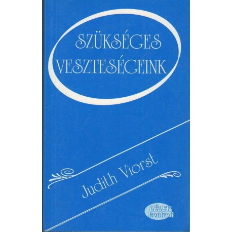 Szükséges veszteségeink