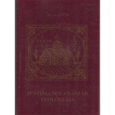 Justinianus császár teológiája