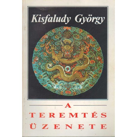 A teremtés üzenete