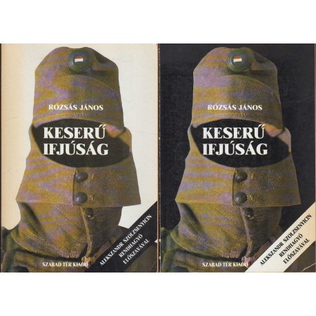 Keserű ifjúság I-II.