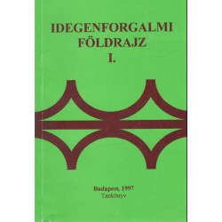 Idegenforgalmi földrajz I-III.