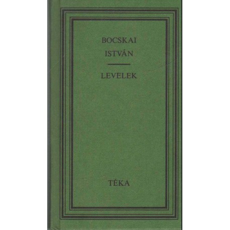 Bocskai István - Levelek