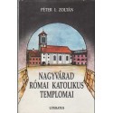 Nagyvárad római katolikus templomai