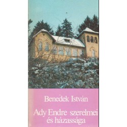 Ady Endre szerelmei és házassága