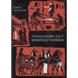 Mindennapi élet Homérosz korában