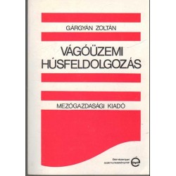 Vágóüzemi húsfeldolgozás