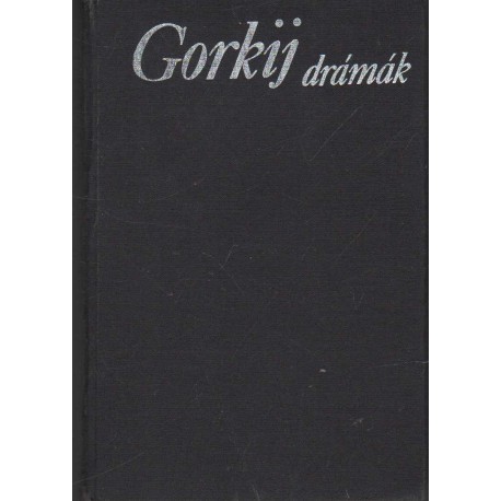 Drámák (Makszim Gorkij)