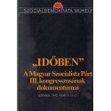"Időben" - A Magyar Szocialista Párt III. kongresszusának dokumentumai
