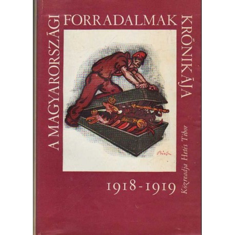 A magyarországi forradalmak krónkája 1918-1919