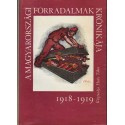 A magyarországi forradalmak krónkája 1918-1919