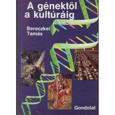 A génektől a kultúráig