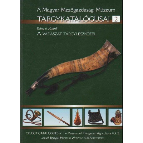 A vadászat tárgyi eszközei