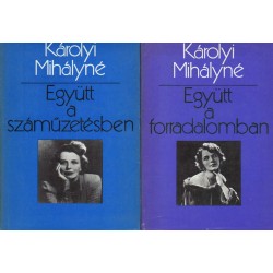 Együtt a forradalomban - Együtt a száműzetésben