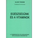 Egészségünk és a vitaminok
