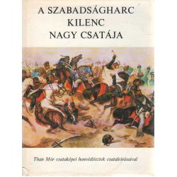 A szabadságharc kilenc nagy csatája