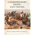 A szabadságharc kilenc nagy csatája
