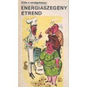 Energiaszegény étrend - Diéta a vendéglátásban