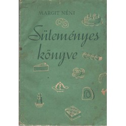 Margit néni süteményes könyve