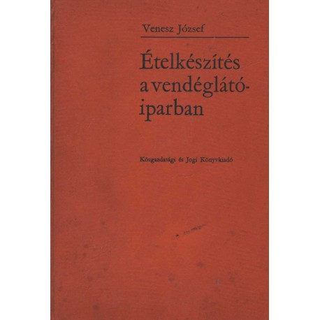 Ételkészítés a vendéglátóiparban