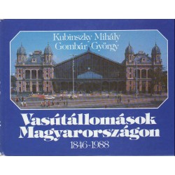 Vasútállomások Magyarországon - Épületek 1846-1988