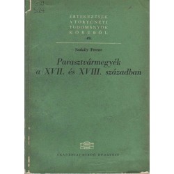 Parasztvármegyék a XVII. és XVIII. században