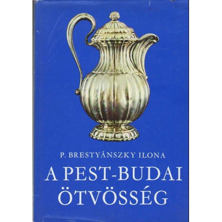 A Pest-Budai ötvösség
