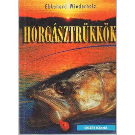 Horgásztrükkök