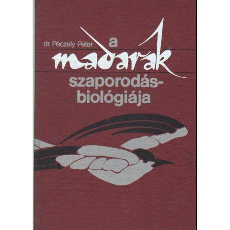 A madarak szaporodásbiológiája