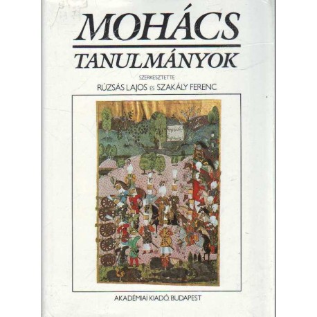 Mohács - Tanulmányok