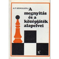 A megnyitás és a középjáték alapelvei