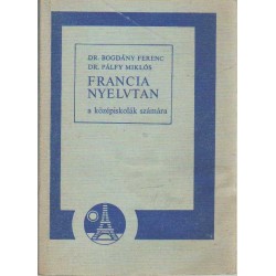 Francia nyelvtan a középiskolák számára