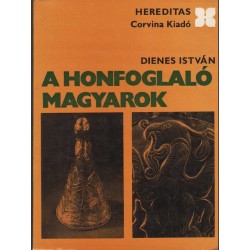 A honfoglaló magyarok