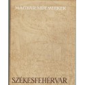 Székesfehérvár (Magyar Műemlékek)
