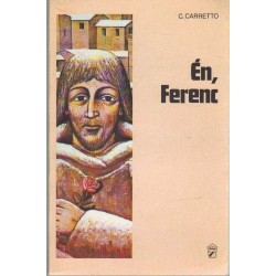 Én, Ferenc