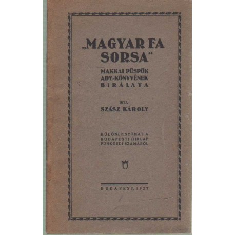 Magyar fa sorsa