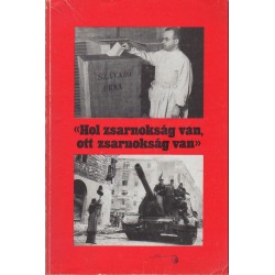 Hol zsarnokság van, ott zsarnokság van