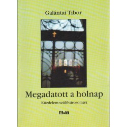 Megadatott a holnap