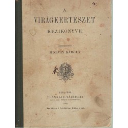 A virágkertészet kézikönyve (1892)