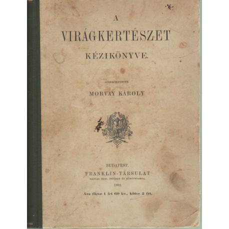 A virágkertészet kézikönyve (1892)