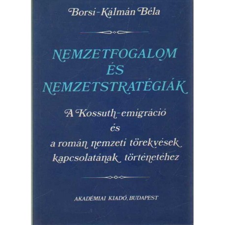 Nemzetfogalom és nemzetstratégiák